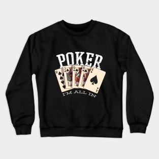 Poker T-shirt Crewneck Sweatshirt